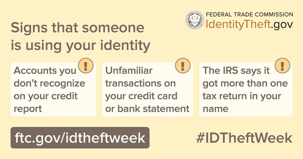 FTC infographic on identity theft signs: unfamiliar accounts, transactions, & IRS tax return issues