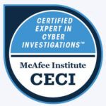 McAfee CECI Badge - Certified Expert In Cyber Investigations