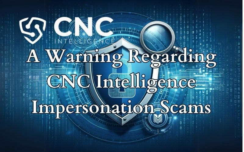 A Warning Regarding CNC Intelligence Impersonation Scams