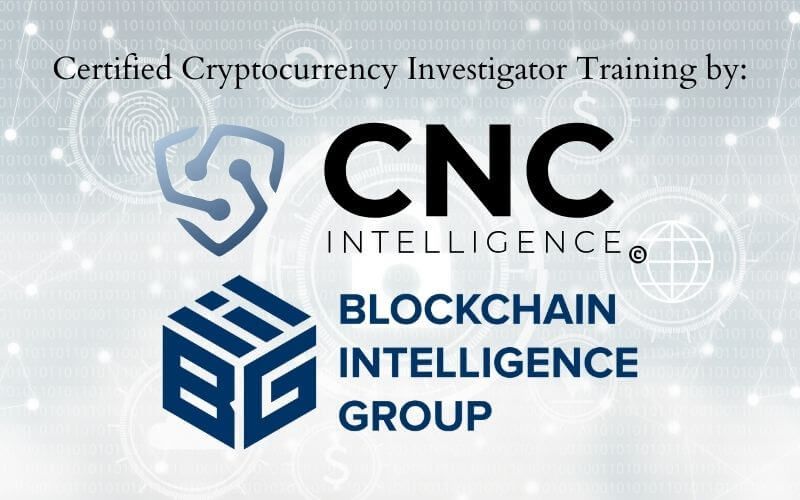 Blockchain Intelligence Group (BIG) Certified Cryptocurrency Investigator (CCI) Training Program by CNC Intelligence Inc.