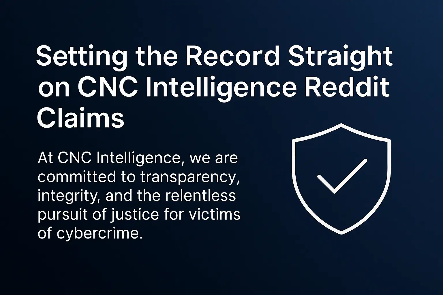 CNC Intelligence Reddit statement addressing misinformation and credentials
